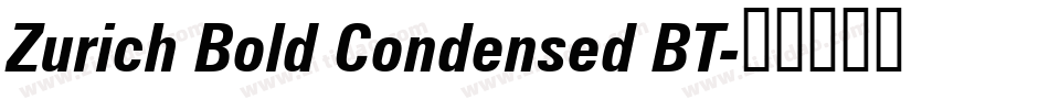 Zurich Bold Condensed BT字体转换